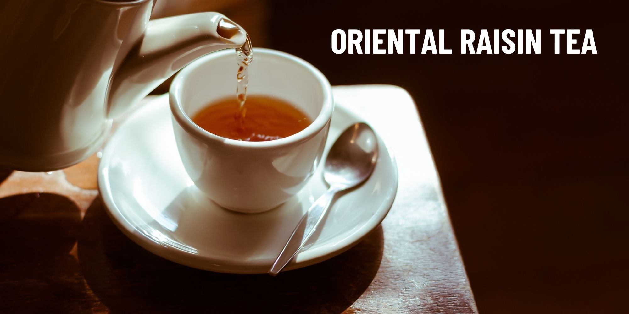 5 Benefits of Oriental Raisin Tea - Zaca